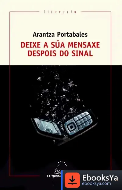Descargar Deixe A Súa Mensaxe Despois Do Sinal de Arantza Portabales Santomé