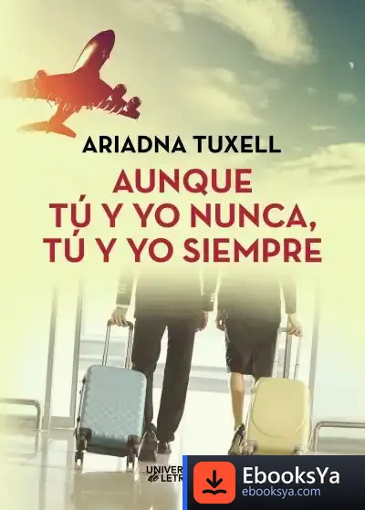 Descargar Aunque Tú Y Yo Nunca, Tú Y Yo Siempre