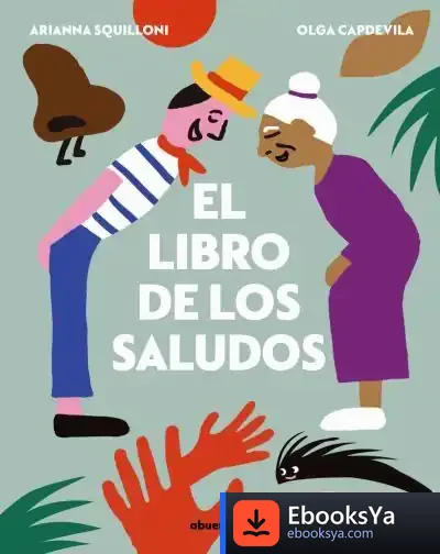 Descargar El Libro De Los Saludos de Arianna Squilloni