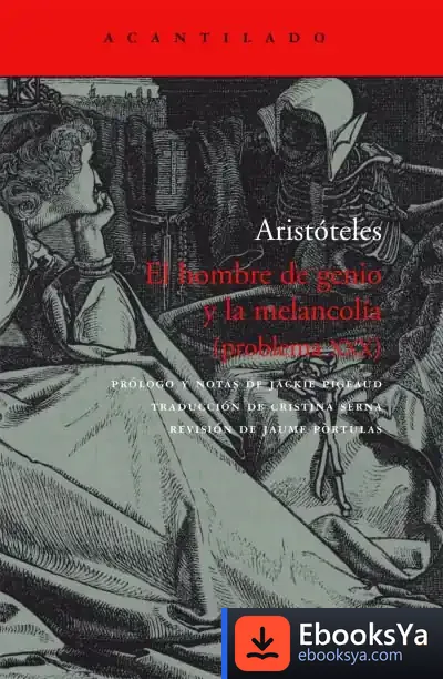 Descargar El Hombre De Genio Y La Melancolía de Aristóteles