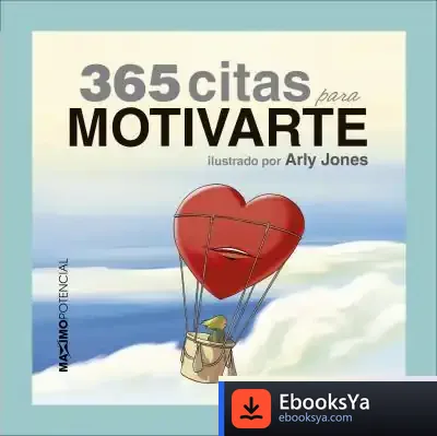 Descargar 365 Citas Para Motivarte de Arly Jones