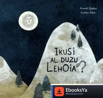 Descargar Ikusi Al Duzu Lehoia? de Armando Quintero Laplume