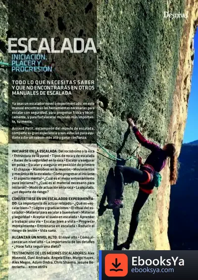Descargar Escalada: Iniciación, Placer Y Progresión de Arnaud Petit