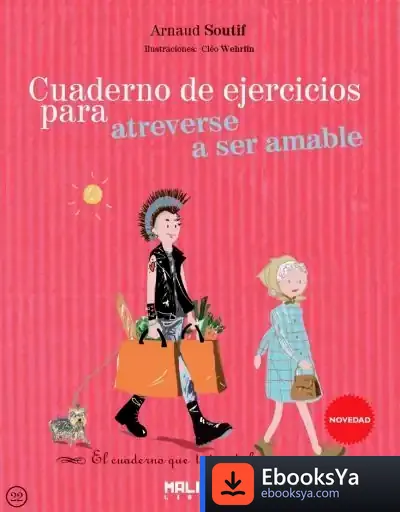 Descargar Cuaderno Ej.Atreverse A Ser Amab de Arnaud Soutif