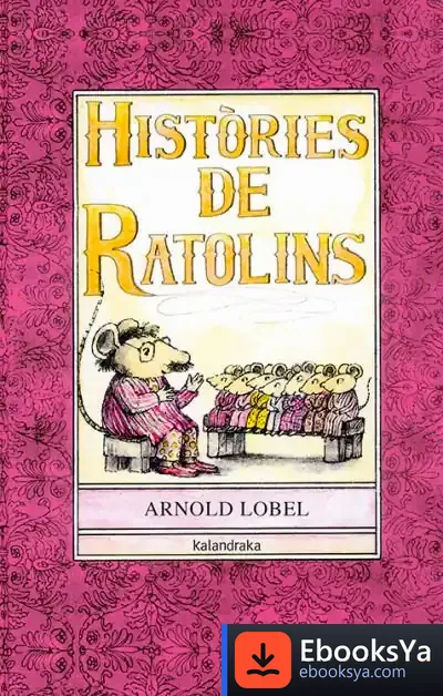 Descargar Històries De Ratolins de Arnold Lobel