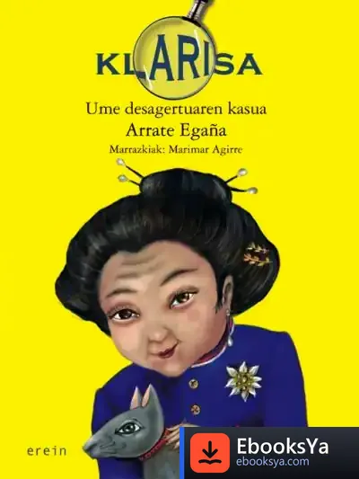 Descargar Klarisa. Ume Desagertuaren Kasua de Arrate Egaña