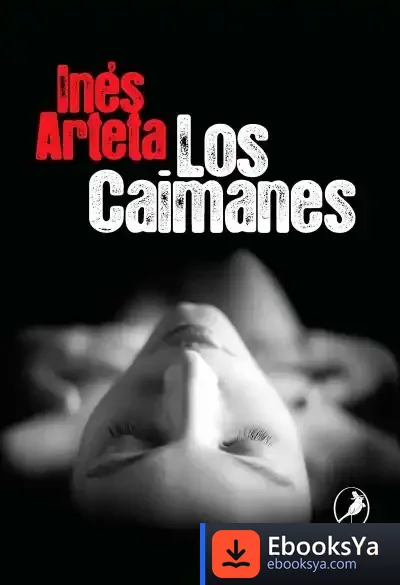 Descargar Los Caimanes de Arteta Inés