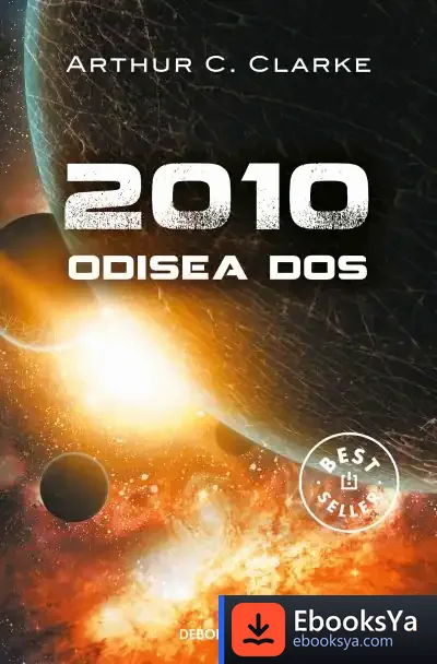 Descargar 2010, Odisea Dos de Arthur Charles Clarke