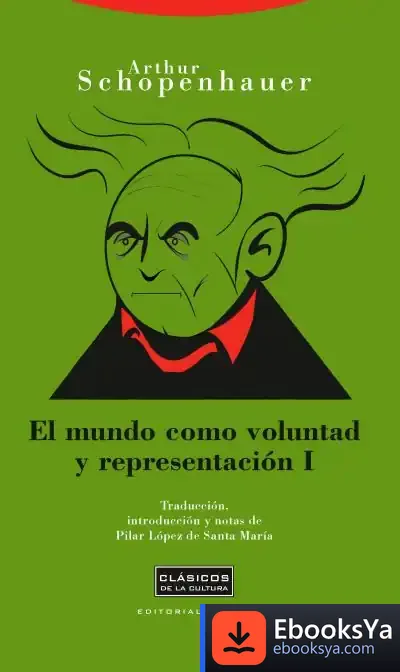 Descargar El Mundo Como Voluntad Y Representación I de Juan Fernández Sierra