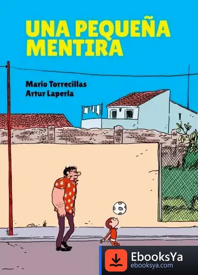 Descargar Una Pequeña Mentira de Artur Díaz Martínez