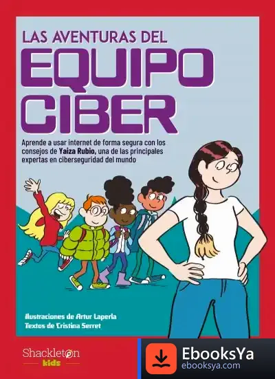 Descargar Las Aventuras Del Equipo Ciber de Artur Laperla