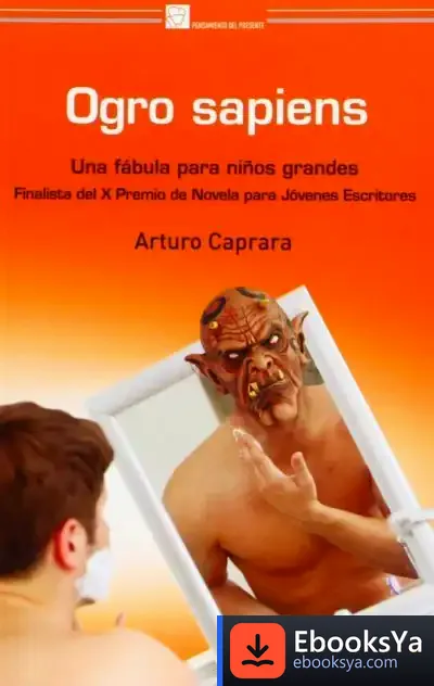 Descargar Ogro Sapiens de Arturo Caprara Flórez