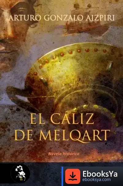 Descargar El Cáliz De Melkar de Arturo Gonzalo Aizpiri