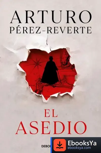 Descargar El Asedio de Arturo Pérez-Reverte