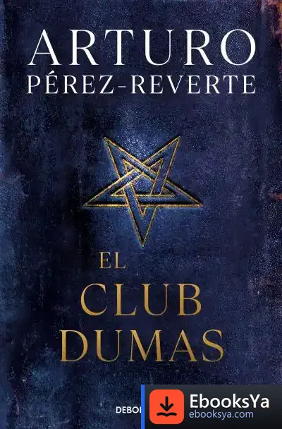 Descargar El Club Dumas de Arturo Pérez-Reverte