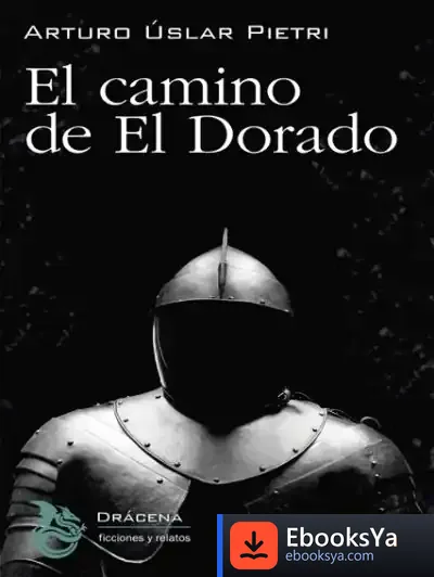 Descargar El Camino De El Dorado