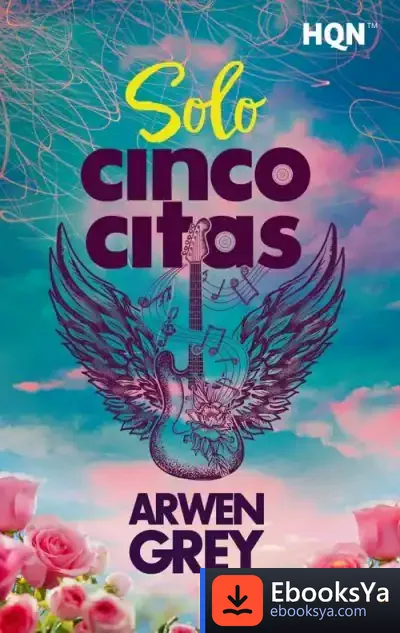 Descargar Solo Cinco Citas de Arwen Grey