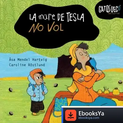 Descargar La Mare De La Tesla No Vol de Åsa Mendel-hartvig