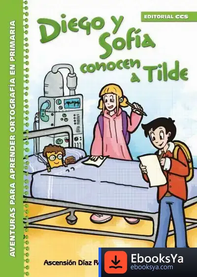 Descargar Diego Y Sofía Conocen A Tilde de Ascensión Díaz Revilla