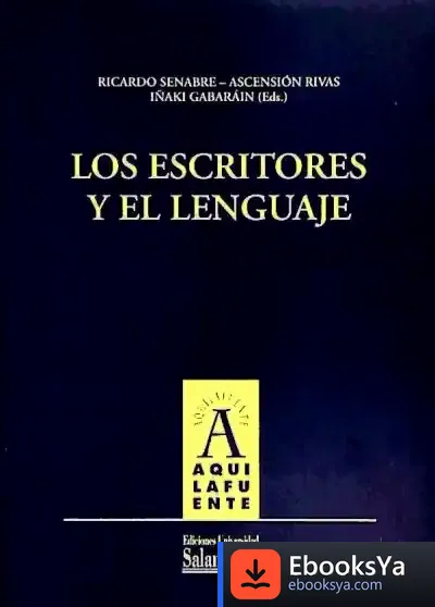 Descargar Los Escritores Y El Lenguaje de José Carlos Mainer Baqué