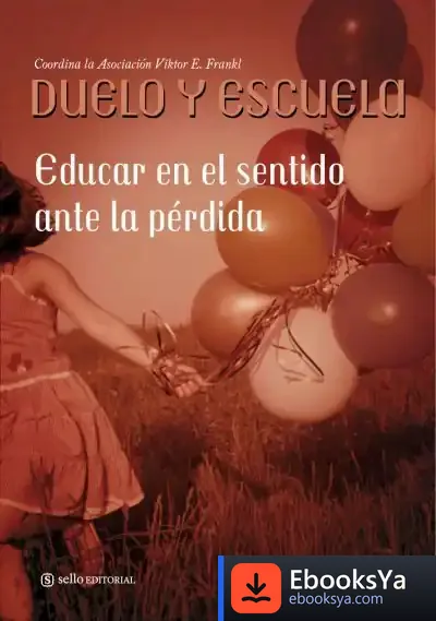 Descargar Duelo Y Escuela de Asociación Viktor E. Frankl