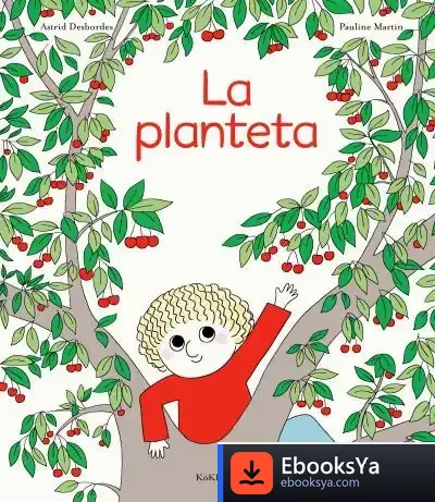 Descargar La Planteta de Astrid Desbordes
