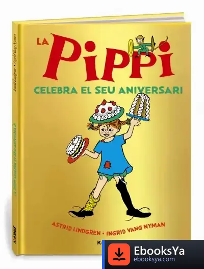Descargar La Pippi Celebra El Seu Aniversari de Astrid Lindgren
