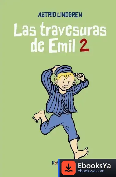 Descargar Las Travesuras De Emil 2 de Astrid Lindgren