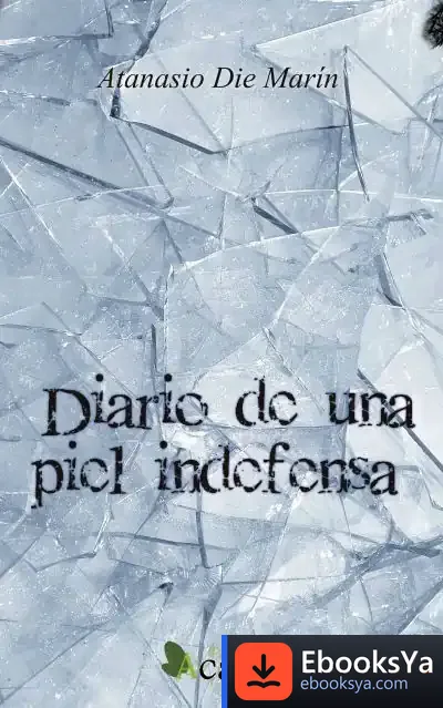 Descargar Diario De Una Piel Indefensa