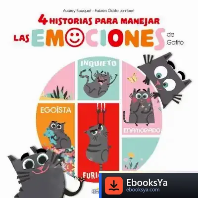 Descargar 4 Historias Para Manejar Las Emociones De Gatito de Audrey Bouquet