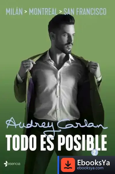 Descargar Todo Es Posible 2 de Audrey Carlan
