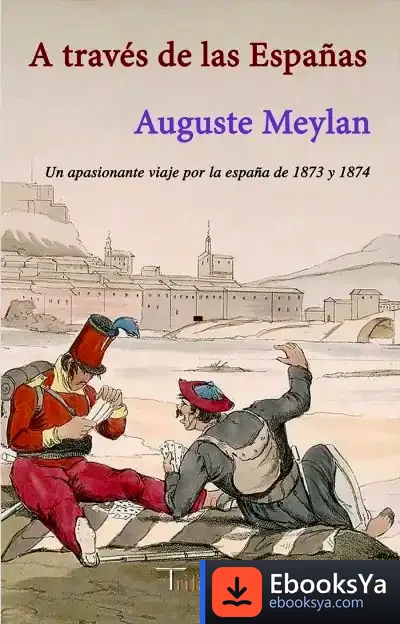 Descargar A Través De Las Españas de Auguste Meylan