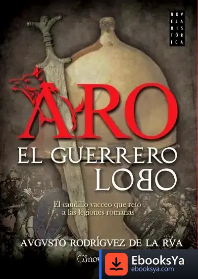 Descargar Aro, El Guerrero Lobo de Augusto Rodríguez de la Rúa