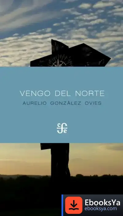 Descargar Vengo Del Norte de Aurelio González Ovies