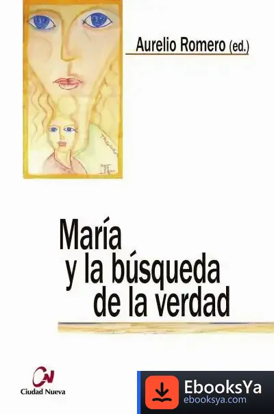 Descargar María Y La Búsqueda De La Verdad