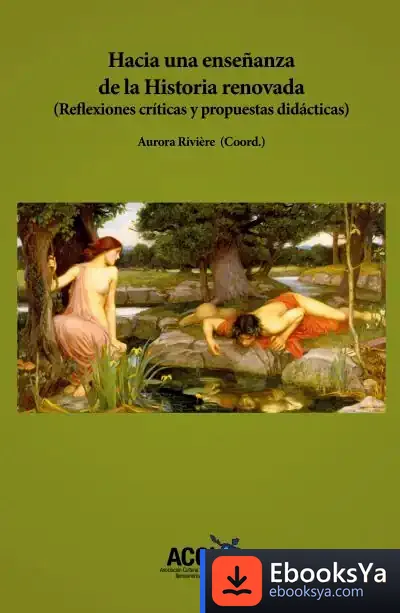 Descargar Hacia Una Enseñanza De La Historia Renovada
