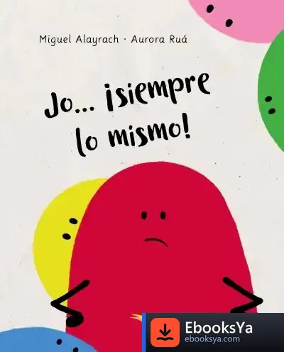 Descargar Jo... ¡Siempre Lo Mismo!