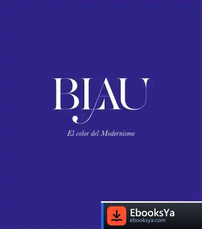 Descargar Blau El Color Del Modernisme