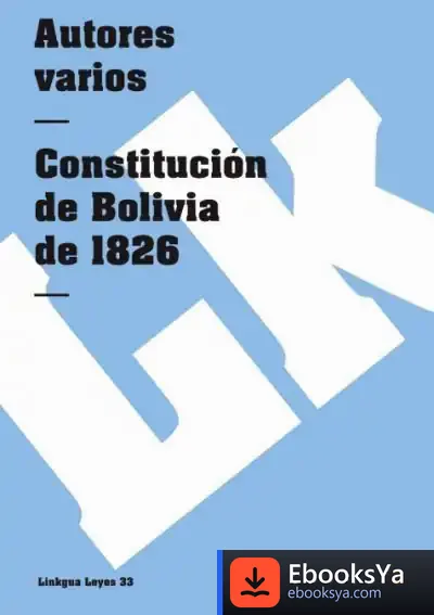 Descargar Constitución De Bolivia De 1826