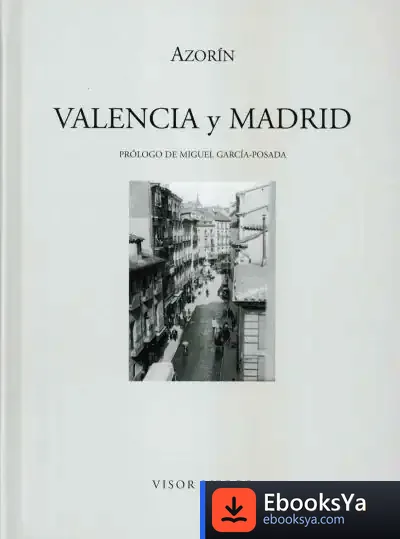 Descargar Valencia Y Madrid de Azorín