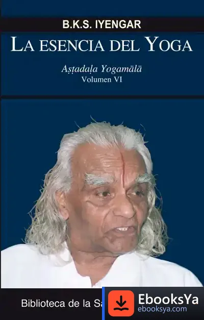 Descargar La Esencia Del Yoga Vi