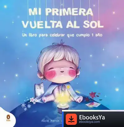 Descargar Mi Primera Vuelta Al Sol: Ya Tengo 1 Año