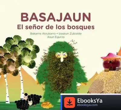 Descargar Basajaun El Señor De Los Bosques