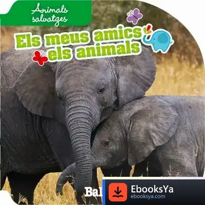 Descargar Els Meus Amics Els Animals. Animals Salvatges