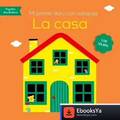 Descargar Mi Primer Libro Con Solapas-La Casa de Ballon