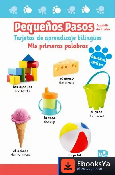 Descargar Pequeños Pasos -Tarjetas De Aprendizaje Bilingües - Mis Primeras Palabras