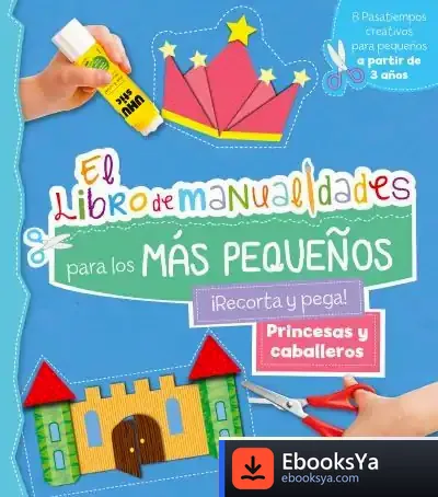 Descargar Princesas Y Caballeros - Libro De Manualidades Par Los Más Pequeños de Ballon