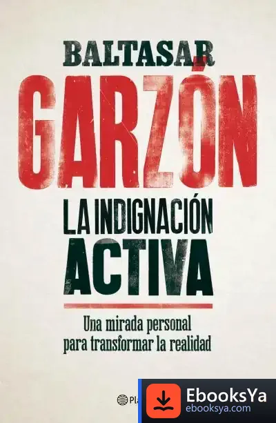 Descargar La Indignación Activa