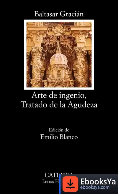 Descargar Arte De Ingenio, Tratado De La Agudeza de Werner Müller Sterl
