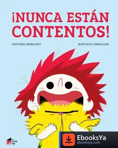 Descargar !Nunca Estan Contentos! de Baptiste Amsallem
